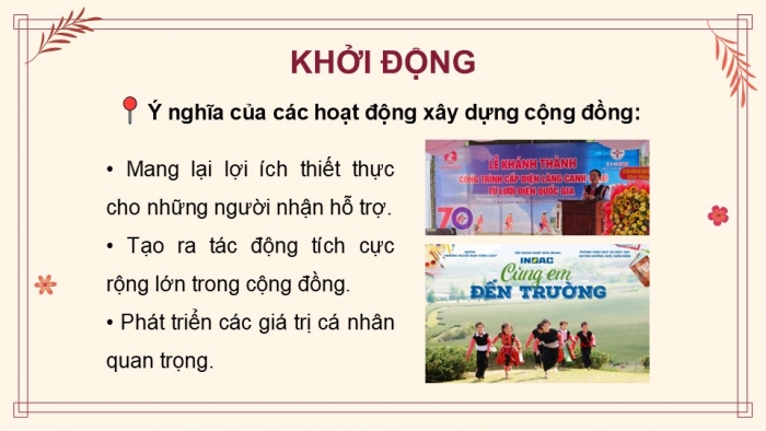 Giáo án điện tử Hoạt động trải nghiệm 12 chân trời bản 2 Chủ đề 5: Phát triển cộng đồng đoàn kết và bền vững (P1)