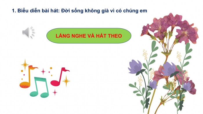 Giáo án PPT Âm nhạc 6 kết nối Tiết 8: Vận dụng - Sáng tạo