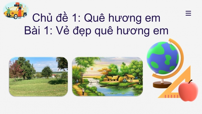 Giáo án PPT Đạo đức 2 kết nối Bài 1: Vẻ đẹp quê hương em