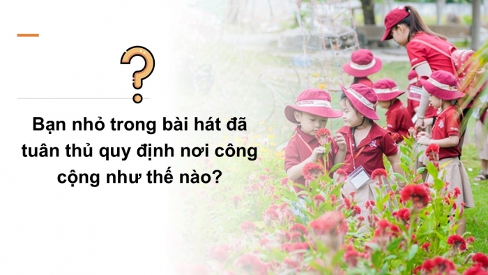 Giáo án PPT Đạo đức 2 kết nối Bài 15: Em tuân thủ quy định nơi công cộng