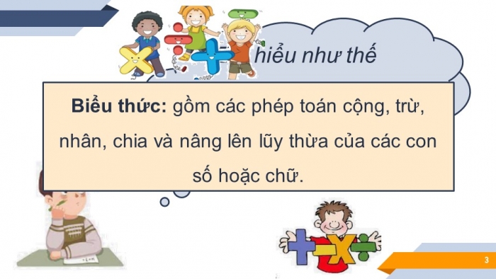 Giáo án PPT Toán 6 chân trời Bài 5: Thứ tự thực hiện các phép tính