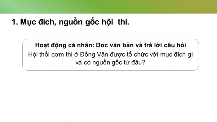 Giáo án PPT Ngữ văn 6 chân trời Bài 1: Hội thổi cơm thi ở Đồng Vân