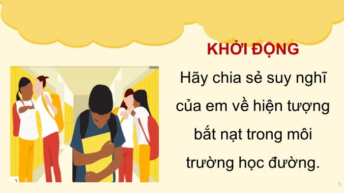 Giáo án PPT Ngữ văn 6 kết nối Bài 1: Bắt nạt