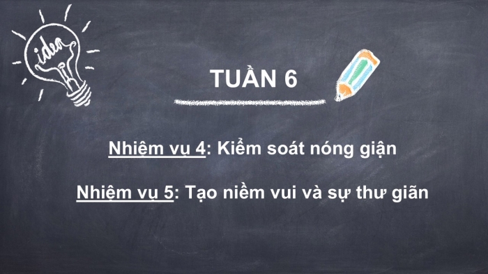 Giáo án PPT HĐTN 6 chân trời Chủ đề 2 Tuần 6