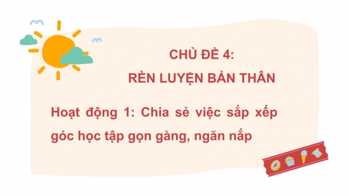 Giáo án PPT HĐTN 6 kết nối Tuần 13: Góc học tập của em