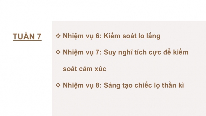 Giáo án PPT HĐTN 6 chân trời Chủ đề 2 Tuần 7