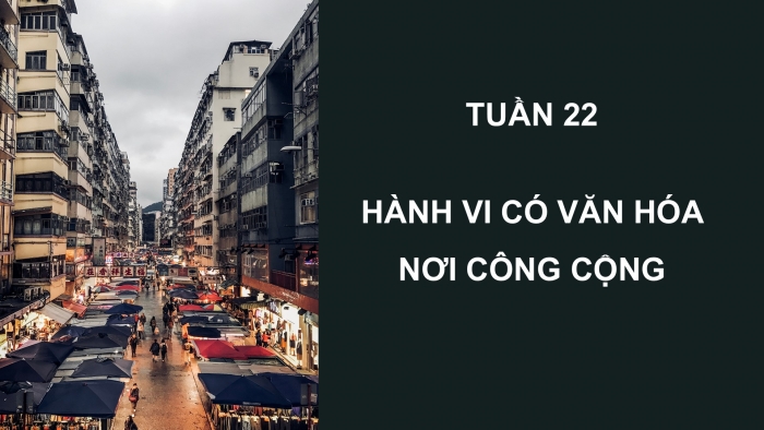 Giáo án PPT HĐTN 6 kết nối Tuần 23: Hành vi có văn hoá nơi công cộng