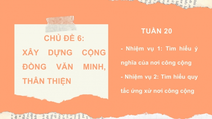 Giáo án PPT HĐTN 6 chân trời Chủ đề 6 Tuần 20