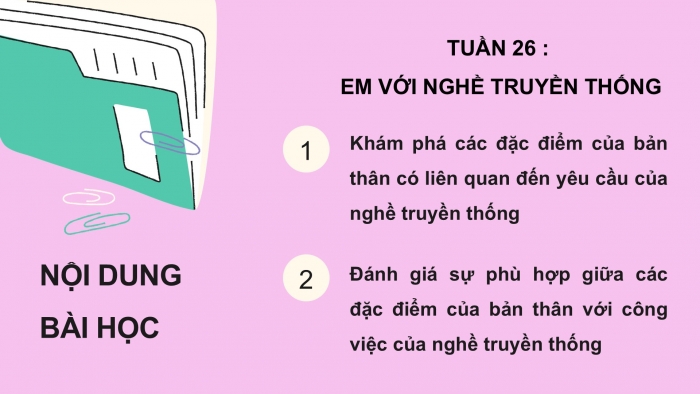 Giáo án PPT HĐTN 6 kết nối Tuần 33: Em với nghề truyền thống