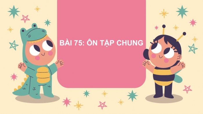 Giáo án PPT Toán 2 kết nối Bài 75: Ôn tập chung