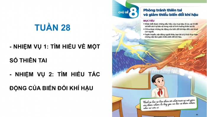 Giáo án PPT HĐTN 6 chân trời Chủ đề 8 Tuần 28