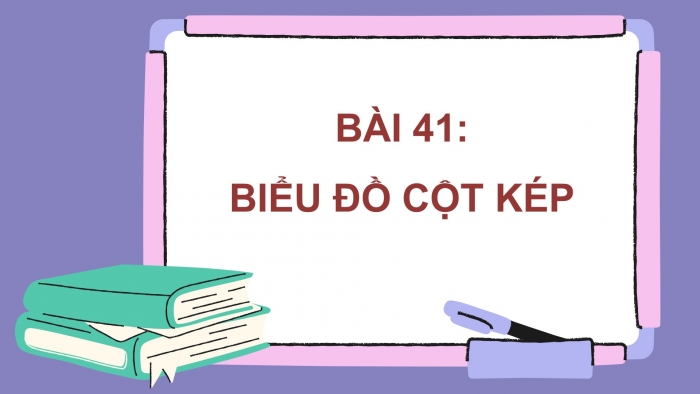 Giáo án PPT Toán 6 kết nối Bài 41: Biểu đồ cột kép