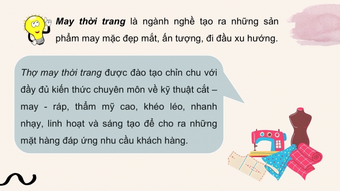 Giáo án điện tử Công nghệ 9 Cắt may Chân trời Chủ đề 4: Ngành nghề liên quan đến cắt may thời trang