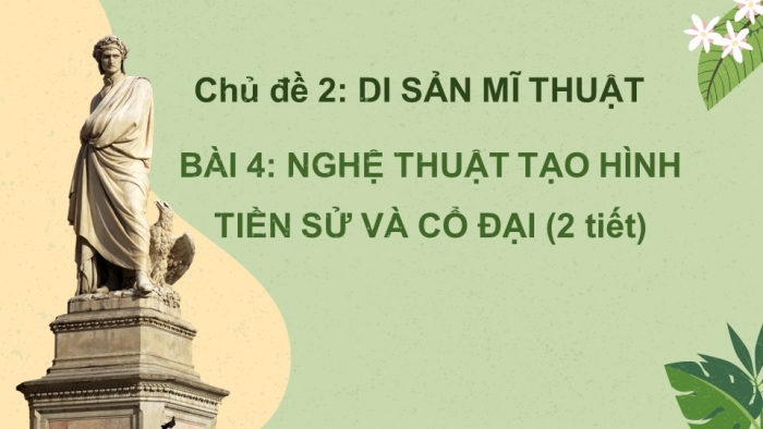 Giáo án và PPT đồng bộ Mĩ thuật 6 cánh diều