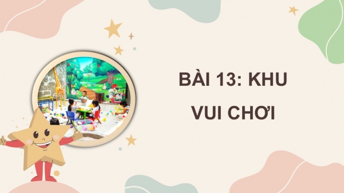 Giáo án điện tử Mĩ thuật 5 chân trời bản 2 Bài 13: Khu vui chơi