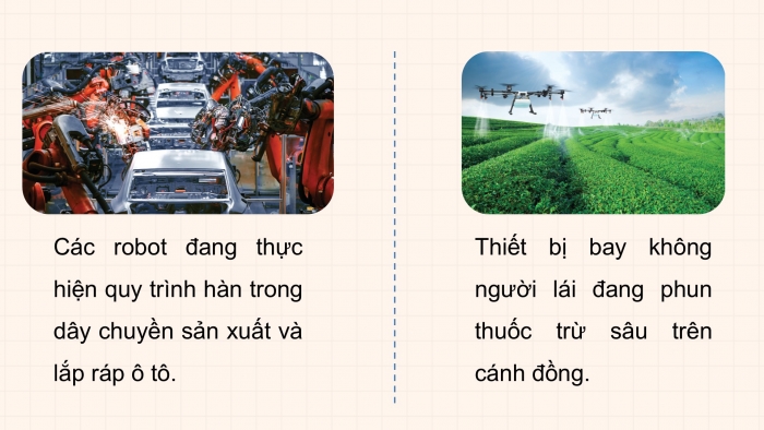 Giáo án điện tử chuyên đề Công nghệ 12 Điện - Điện tử Cánh diều Bài 7: Khái quát về dự án nghiên cứu thuộc lĩnh vực robot và máy thông minh