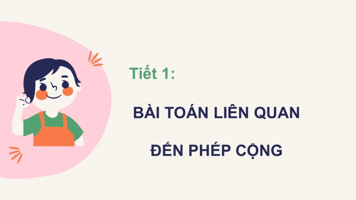 Giáo án PPT Toán 2 cánh diều bài Bài toán liên quan đến phép cộng, phép trừ