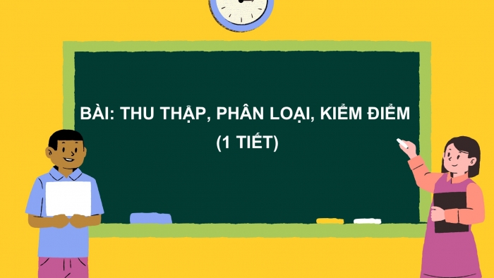 Giáo án PPT Toán 2 chân trời bài Thu thập, phân loại, kiểm đếm