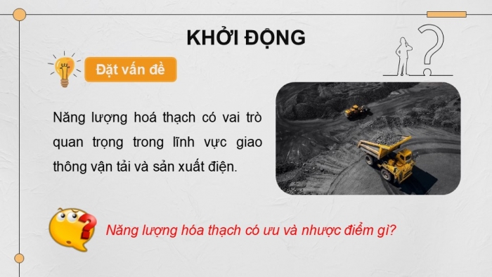 Giáo án điện tử KHTN 9 chân trời - Phân môn Vật lí Bài 14: Năng lượng của Trái Đất. Năng lượng hóa thạch