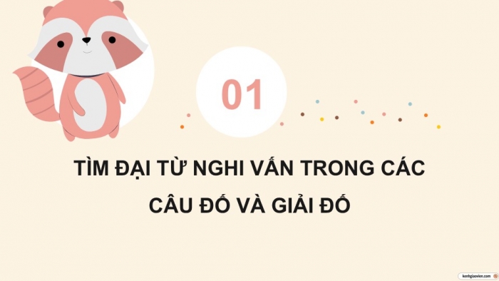 Giáo án điện tử Tiếng Việt 5 kết nối Bài 17: Luyện tập về đại từ và kết từ