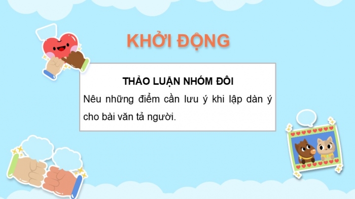 Giáo án điện tử Tiếng Việt 5 kết nối Bài 25: Luyện tập lập dàn ý cho bài văn tả người