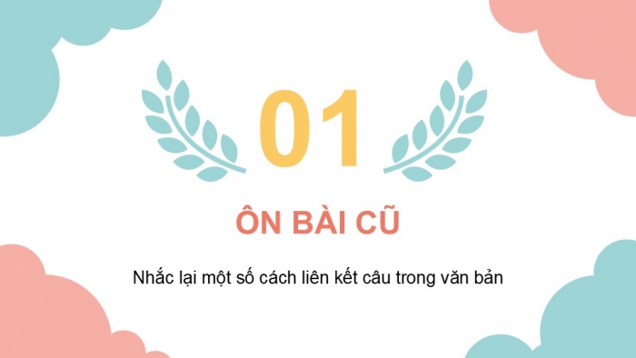 Giáo án điện tử Tiếng Việt 5 kết nối Bài 29: Luyện tập về liên kết câu trong đoạn văn