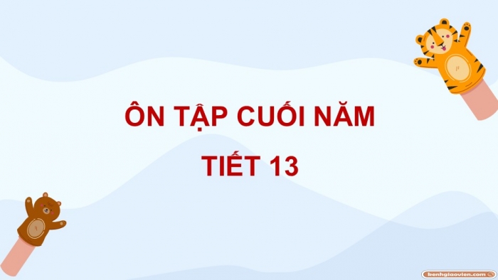 Giáo án điện tử Tiếng Việt 5 cánh diều Bài 19: Ôn tập cuối năm học (Tiết 13)