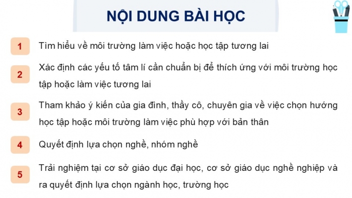 Giáo án điện tử Hoạt động trải nghiệm 12 chân trời bản 1 Chủ đề 8: Sẵn sàng học tập và lao động (P2)