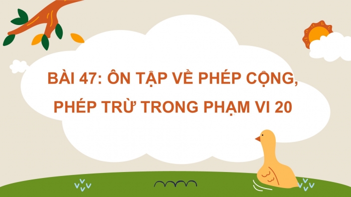 Giáo án PPT Toán 2 cánh diều bài Ôn tập về phép cộng, phép trừ trong phạm vi 20