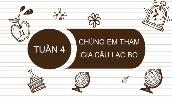 Giáo án PPT HĐTN 2 cánh diều Chủ đề 1 Tuần 4