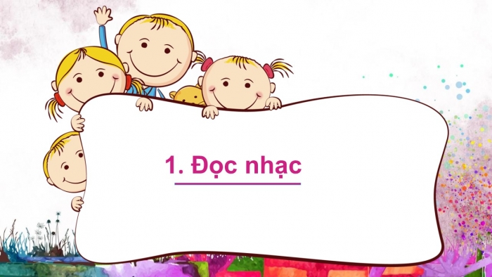 Giáo án PPT Âm nhạc 2 cánh diều Tiết 7: Đọc nhạc, Vận dụng – Sáng tạo Phân biệt âm thanh cao – thấp