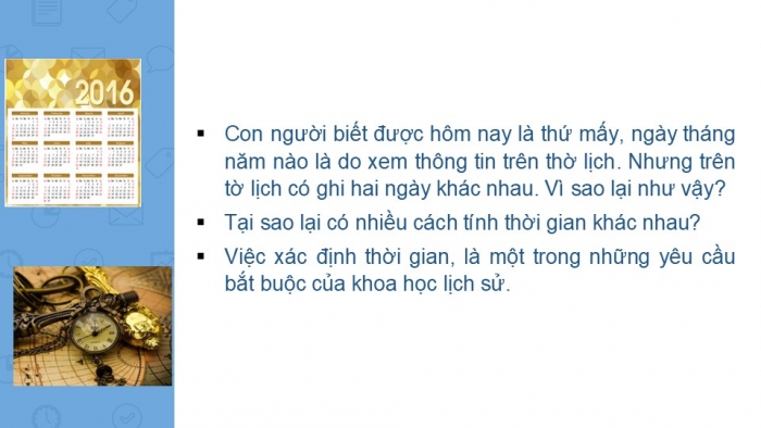 Giáo án PPT Lịch sử 6 kết nối Bài 3: Thời gian trong lịch sử