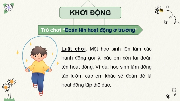 Giáo án PPT Tự nhiên và Xã hội 2 chân trời Bài 8: An toàn và giữ vệ sinh khi tham gia các hoạt động ở trường