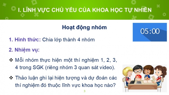 Giáo án PPT KHTN 6 chân trời Bài 2: Các lĩnh vực chủ yếu của khoa học tự nhiên