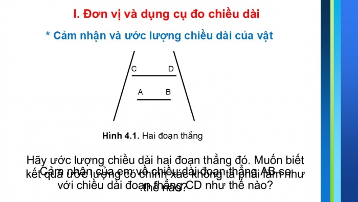 Giáo án PPT KHTN 6 chân trời Bài 4: Đo chiều dài