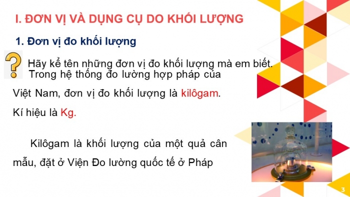 Giáo án PPT KHTN 6 chân trời Bài 5: Đo khối lượng