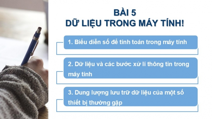 Giáo án PPT Tin học 6 cánh diều Bài 5: Dữ liệu trong máy tính