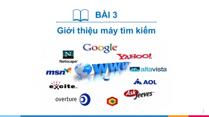 Giáo án PPT Tin học 6 cánh diều Bài 3: Giới thiệu máy tìm kiếm