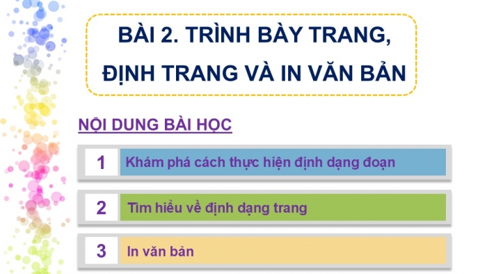 Giáo án PPT Tin học 6 cánh diều Bài 2: Trình bày trang, định dạng và in văn bản