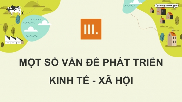 Giáo án điện tử Địa lí 12 chân trời Bài 26: Phát triển kinh tế – xã hội ở Đồng bằng sông Hồng (P2)