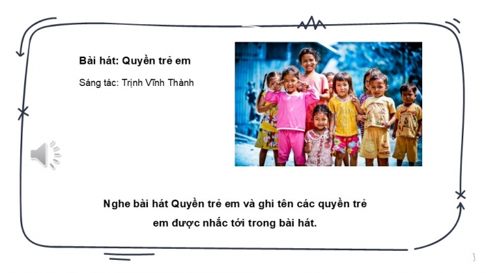 Giáo án PPT Công dân 6 kết nối Bài 11: Quyền cơ bản của trẻ em