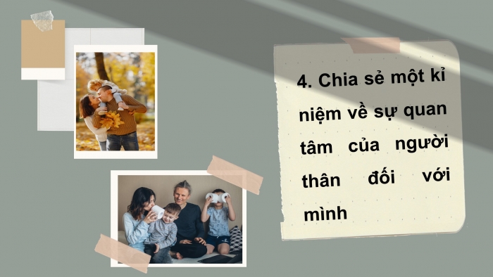 Giáo án PPT HĐTN 6 cánh diều Chủ đề 6: Quan tâm đến người thân - Tuần 24