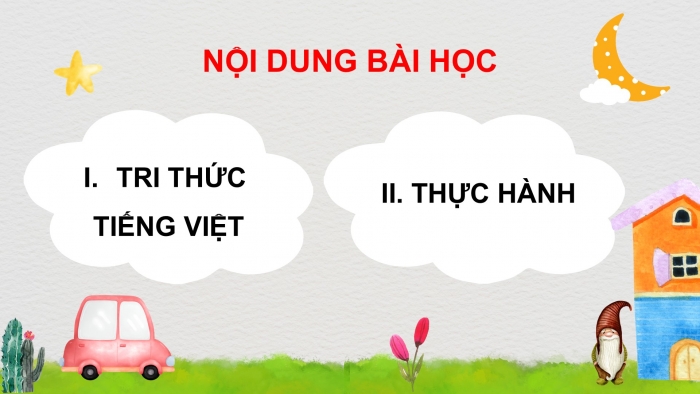 Giáo án PPT Ngữ văn 6 cánh diều Bài 10: Thực hành tiếng Việt