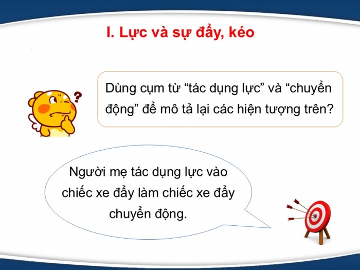 Giáo án PPT KHTN 6 kết nối Bài 40: Lực là gì?