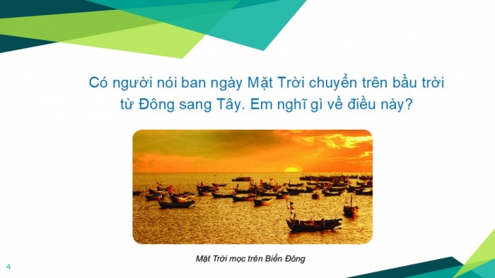 Giáo án PPT KHTN 6 kết nối Bài 52: Chuyển động nhìn thấy của Mặt Trời. Thiên thể