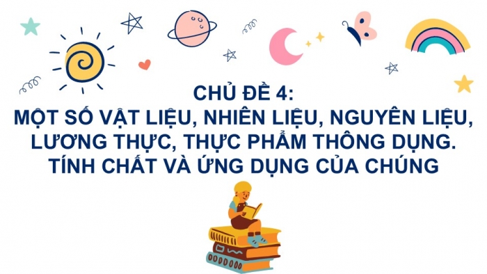 Giáo án PPT KHTN 6 chân trời Bài 11: Một số vật liệu thông dụng