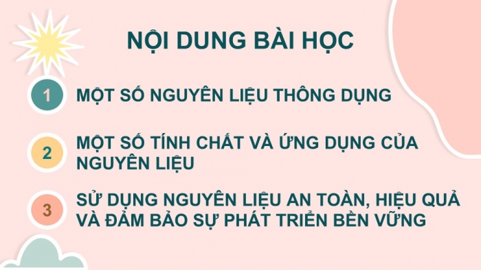 Giáo án PPT KHTN 6 chân trời Bài 13: Một số nguyên liệu