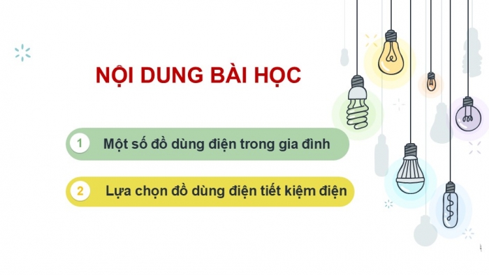 Giáo án PPT Công nghệ 6 chân trời Bài 9: Sử dụng đồ dùng điện trong gia đình