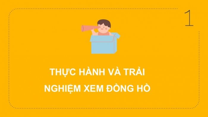 Giáo án PPT Toán 2 kết nối Bài 31: Thực hành và trải nghiệm xem đồng hồ, xem lịch