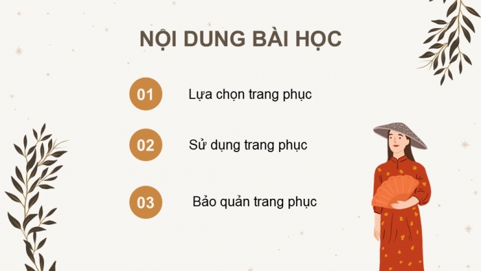 Giáo án PPT Công nghệ 6 kết nối Bài 8: Sử dụng và bảo quản trang phục